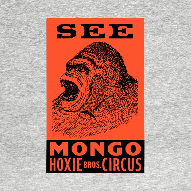 Mongo The Circus Gorilla - For Light Background by MatchbookGraphics